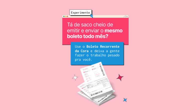Boleto recorrente Cora: quando usar e como emitir passo a passo