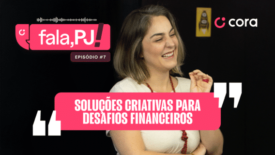 Fala, PJ! | EP 07 – Transformando desafios financeiros em soluções concretas